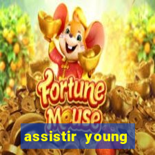 assistir young hearts online